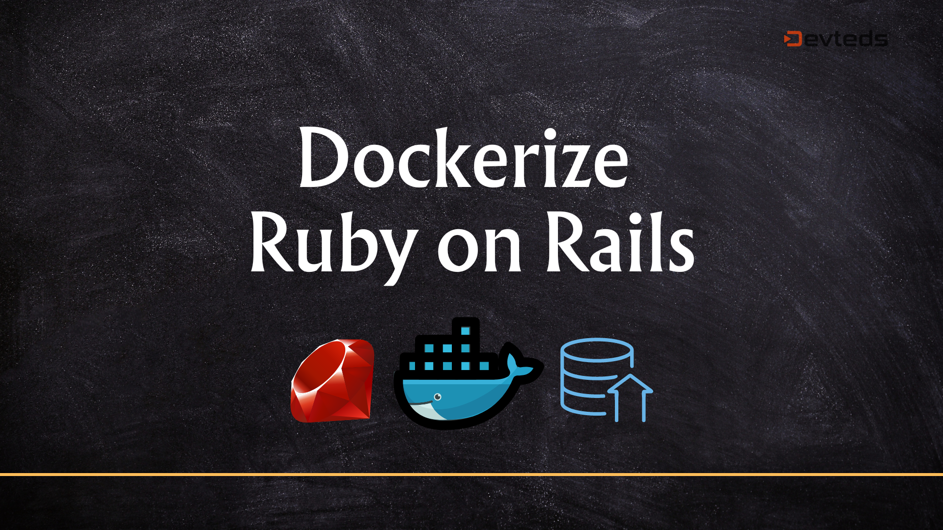 Dockerize An Existing Ruby On Rails Application